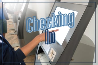 Checking In